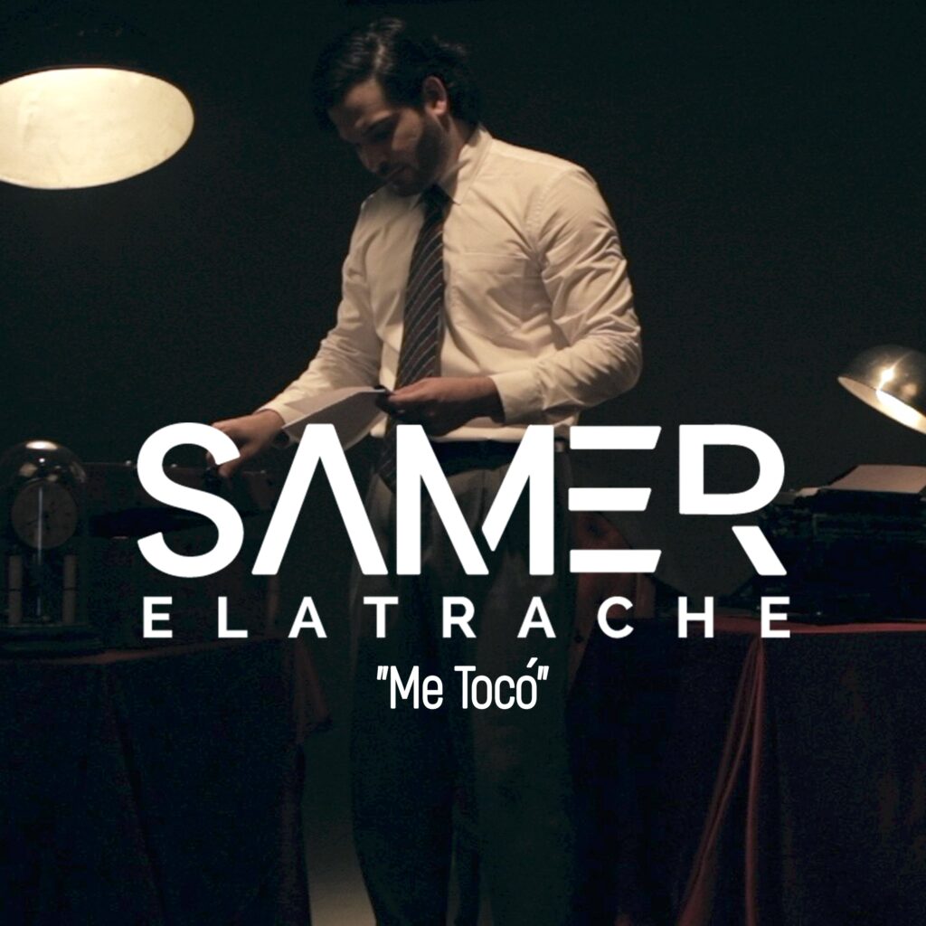 Samer estrena su videoclip “Me Tocó”