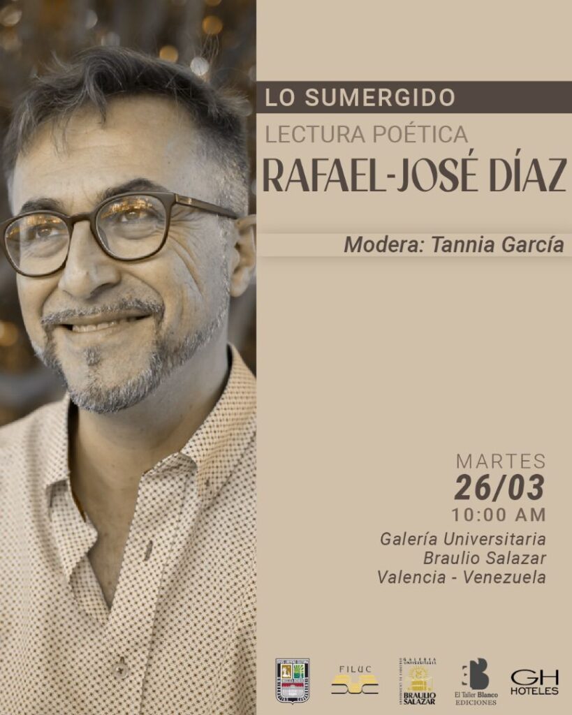 Lectura Poética “LO SUMERGIDO” Rafael-José Díaz en la Galería Braulio Salazar