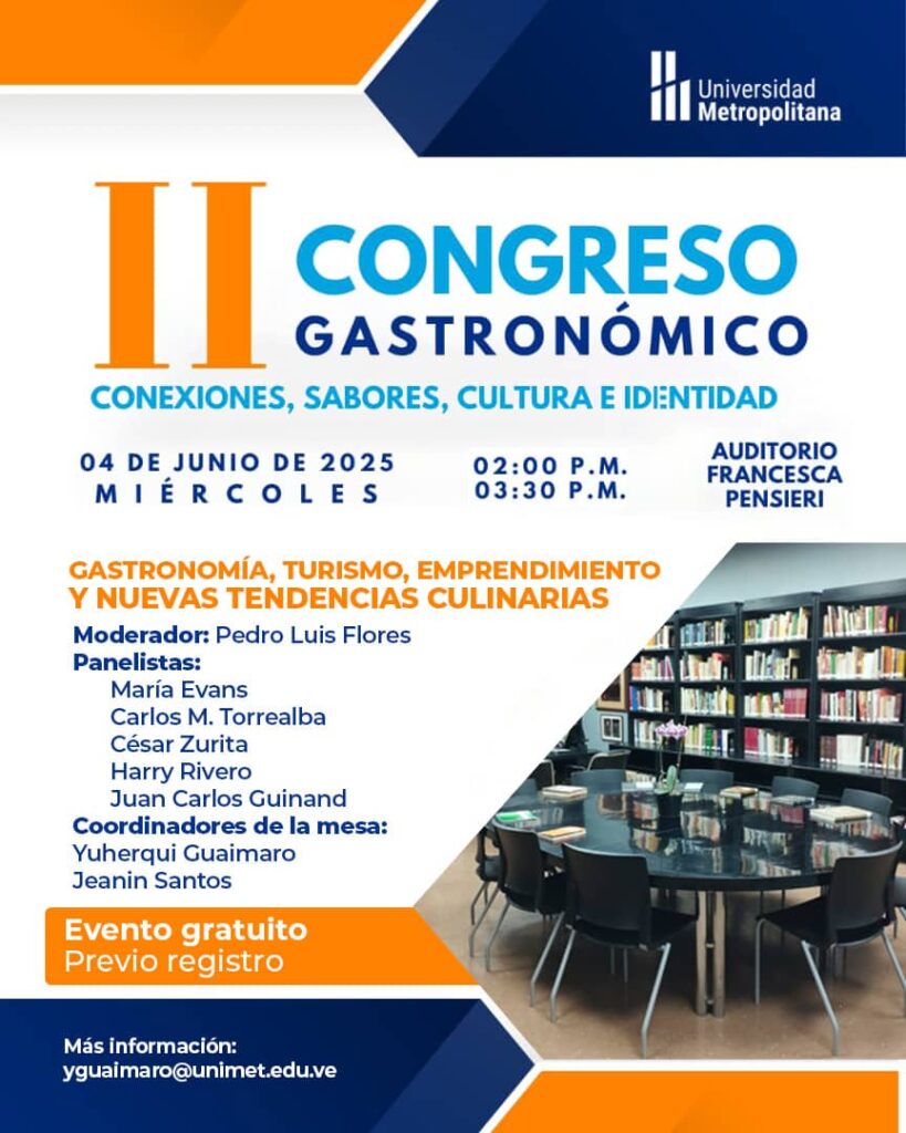 II Congreso Gastronómico: Conexiones, sabores, cultura e identidad. - Universidad Metropolitana