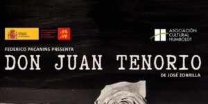 “DON JUAN TENORIO”: EL PERSONAJE MÁS UNIVERSAL DEL TEATRO ESPAÑOL LLEGA AL ESCENARIO DE LA ASOCIACIÓN CULTURAL HUMBOLDT