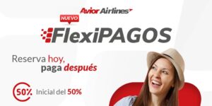 FlexiPagos: La nueva opción de financiamiento de Avior Airlines que facilita tus viajes