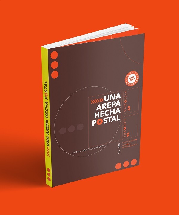 “Una Arepa hecha postal”: el libro-objeto que celebra el arte, la gastronomía y el gentilicio venezolano