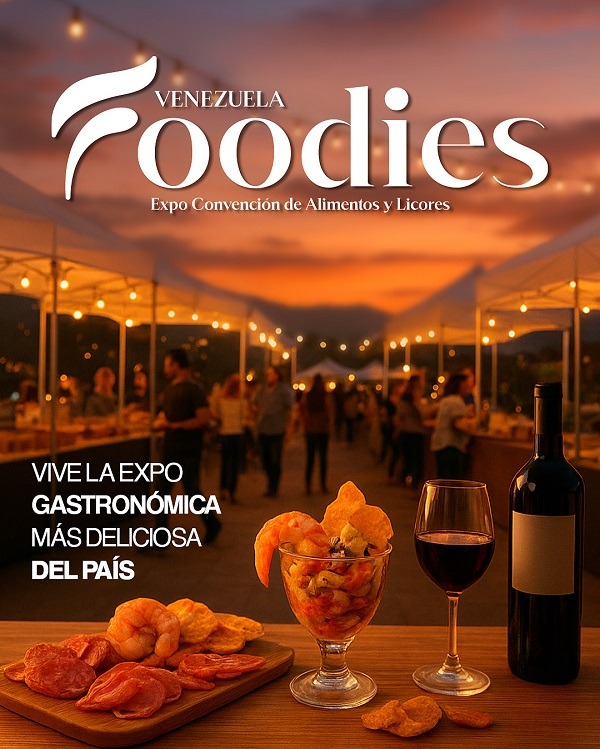 Foodies Venezuela 2025 promete una experiencia culinaria inolvidable
