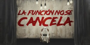 6to Festival de Teatro Horror de Teatrex