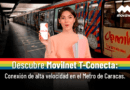 Movilnet T- Conecta dentro del Metro de Caracas