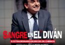 En tiempos locos, regresa el Loco: “Sangre en el diván”