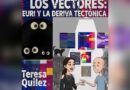 El realismo mágico de Teresa Quilez visita el MUSARQ con «Perdidas en los vectores: Euri y la deriva tectónica»