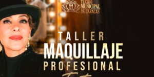 Taller de maquillaje teatral inicia en mayo con Yamira Armas