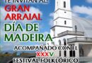 Invitan al Gran Arraial Día de Madeira y el XXXV Festival Folklórico  