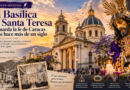La Basílica de Santa Teresa resguarda la fe de Caracas desde hace más de un siglo