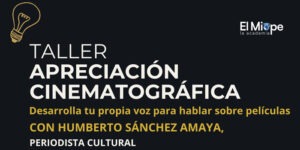 El Miope dicta taller de apreciación cinematográfica